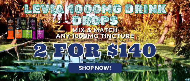 Cannabis Promo, Cannabis Sales, Cannabis Offers, Cannabis on Sale, Levia 1000mg Drops - Mix & Match - 2 for $140