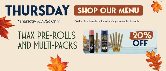 Cannabis Promo, Cannabis Sales, Cannabis Discounts, Cannabis on Sale, 20% Off TWAX Pre-Roll and Multi-Packs