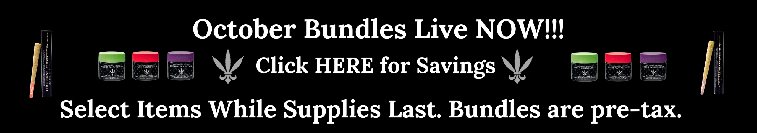 Cannabis Promo, Cannabis Sales, Cannabis Offers, Cannabis on Sale, October Bundles Somerville