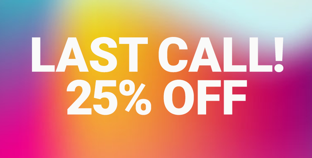 Cannabis Promo, Cannabis Sales, Cannabis Discounts, Cannabis on Sale, Last Call! 25%