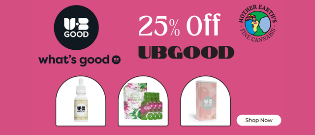 Cannabis Promo, Cannabis Sales, Cannabis Discounts, Cannabis on Sale, 25% Off UBGood