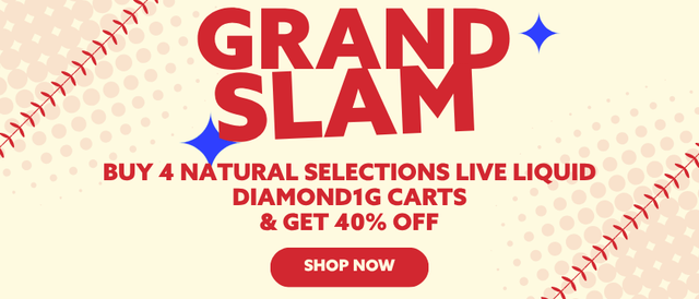 Cannabis Promo, Cannabis Sales, Cannabis Discounts, Cannabis on Sale, Buy 4 Natural Selections 1g Live Diamond Cartridges & Get 40% OFF! *NOT Stackable