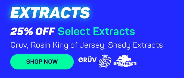 Cannabis Promo, Cannabis Sales, Cannabis Discounts, Cannabis on Sale, 25% OFF Selected Extracts