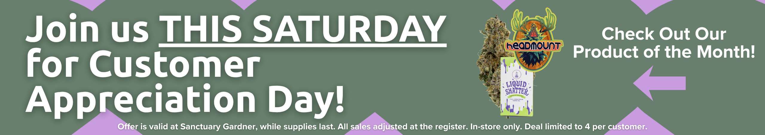 Cannabis Promo, Cannabis Sales, Cannabis Discounts, Cannabis on Sale, Customer Appreciation Day: THIS SATURDAY!