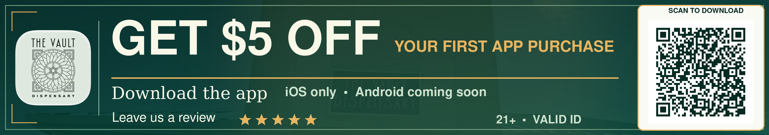 Cannabis Promo, Cannabis Sales, Cannabis Discounts, Cannabis on Sale, $5 OFF First App Purchase