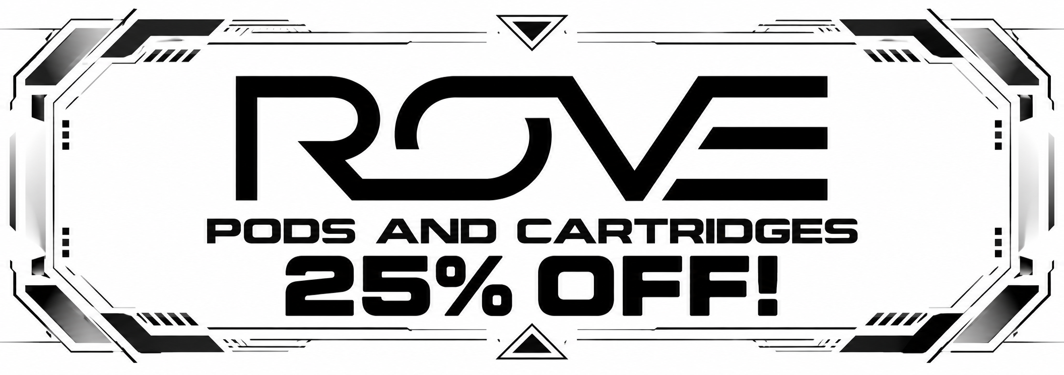 Cannabis Promo, Cannabis Sales, Cannabis Discounts, Cannabis on Sale, Rove Pods 25% OFF