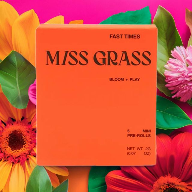 Fast Times Tangie Miss Grass