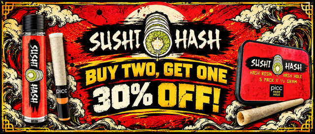 Cannabis Promo, Cannabis Sales, Cannabis Discounts, Cannabis on Sale, Sushi Hash Buy 2 Get 1 30% OFF
