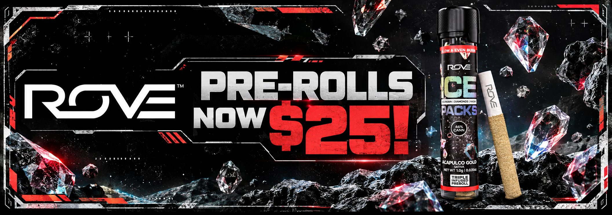 Cannabis Promo, Cannabis Sales, Cannabis Discounts, Cannabis on Sale, Rove Prerolls Now $25!