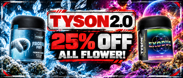Cannabis Promo, Cannabis Sales, Cannabis Discounts, Cannabis on Sale, Tyson Knockout Deal