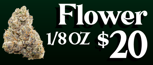 Cannabis Promo, Cannabis Sales, Cannabis Discounts, Cannabis on Sale, Connoisseur/Bomb shelf flower — $20 1/8th oz