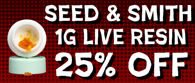 Cannabis Promo, Cannabis Sales, Cannabis Discounts, Cannabis on Sale, Seed & Smith 1g Live resin — 25% off