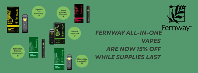Cannabis Promo, Cannabis Sales, Cannabis Discounts, Cannabis on Sale, Fernway 15% Off