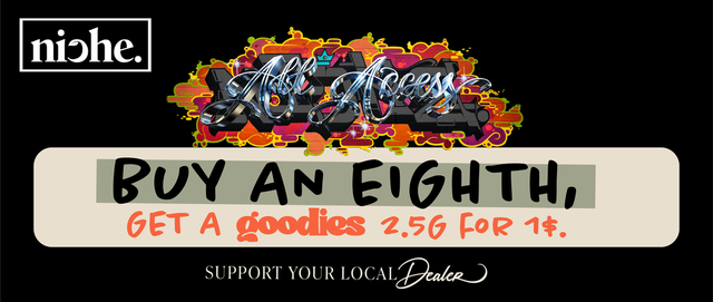 All Access 1/8 Get 2.5 goodies Cannabis Promo, Cannabis Sales, Cannabis Discounts, Cannabis on Sale, All Access 1/8 Get 2.5 goodies