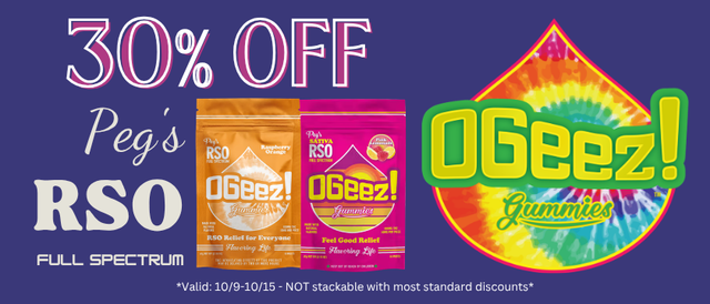 Cannabis Promo, Cannabis Sales, Cannabis Discounts, Cannabis on Sale, OGeez RSO Edibles 30% Off