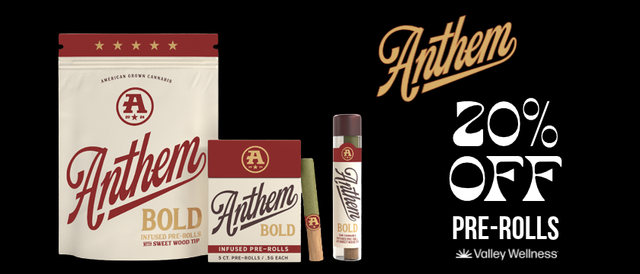 Cannabis Promo, Cannabis Sales, Cannabis Discounts, Cannabis on Sale, 20% Off Anthem Prerolls!