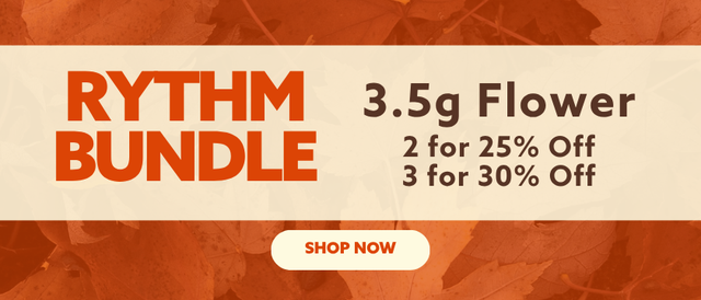 Cannabis Promo, Cannabis Sales, Cannabis Discounts, Cannabis on Sale, Rythm 3.5g Flower Bundle! *NOT Stackable
