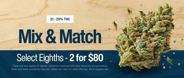 Cannabis Promo, Cannabis Sales, Cannabis Discounts, Cannabis on Sale, Select 3.5g: 2 for $80