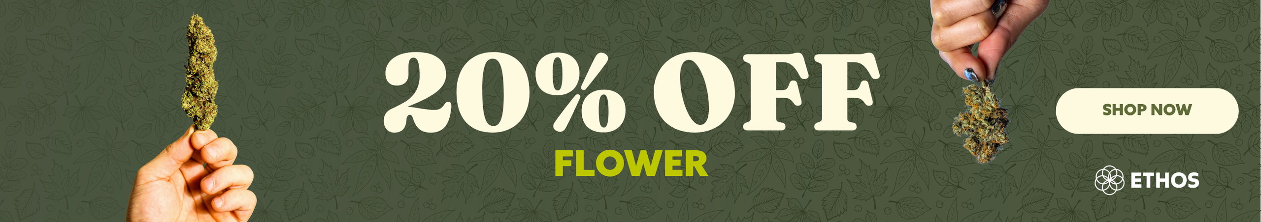 Cannabis Promo, Cannabis Sales, Cannabis Discounts, Cannabis on Sale, 20% OFF Flower! *NOT Stackable
