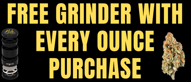 Cannabis Promo, Cannabis Sales, Cannabis Discounts, Cannabis on Sale, Every Ounce Purchase Get 20% Off Grinder