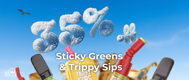 Cannabis Promo, Cannabis Sales, Cannabis Discounts, Cannabis on Sale, Sticky Greens & Trippy Sips 35% Off
