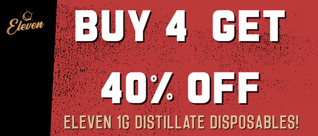 Cannabis Promo, Cannabis Sales, Cannabis Discounts, Cannabis on Sale, Buy 4 & Get 40% OFF - Eleven 1g Disposables! *NOT Stackable