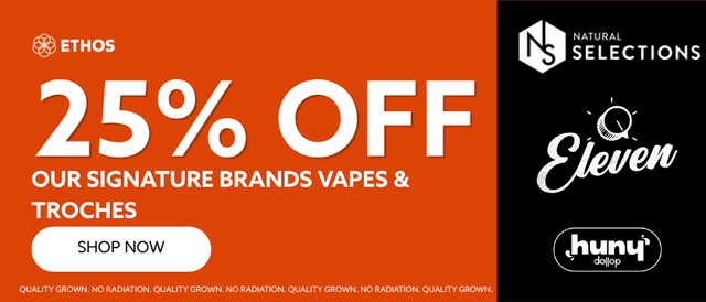 Cannabis Promo, Cannabis Sales, Cannabis Discounts, Cannabis on Sale, 25% OFF Our Signature Brands of Vapes & Troches! *NOT Stackable