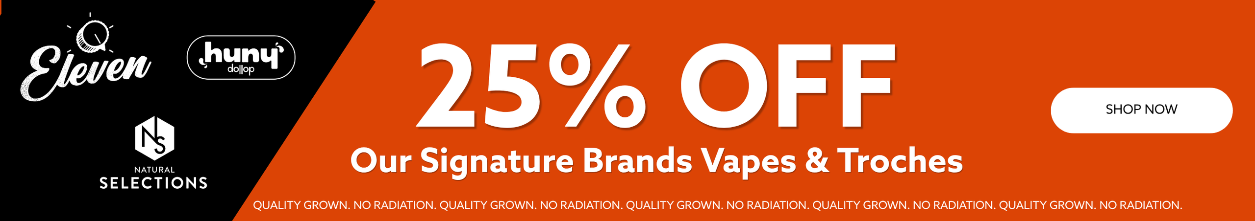 Cannabis Promo, Cannabis Sales, Cannabis Discounts, Cannabis on Sale, 25% OFF Our Signature Brands of Vapes & Troches! *NOT Stackable