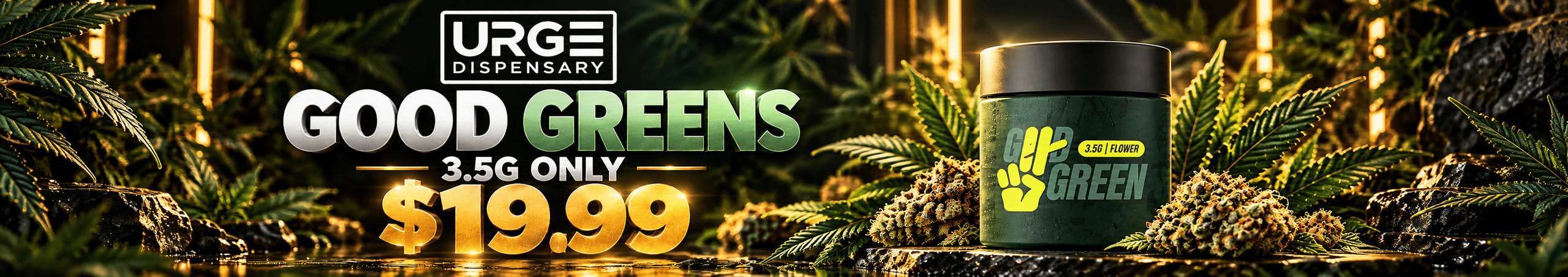 Cannabis Promo, Cannabis Sales, Cannabis Discounts, Cannabis on Sale, Good Greens 3.5g 19.99