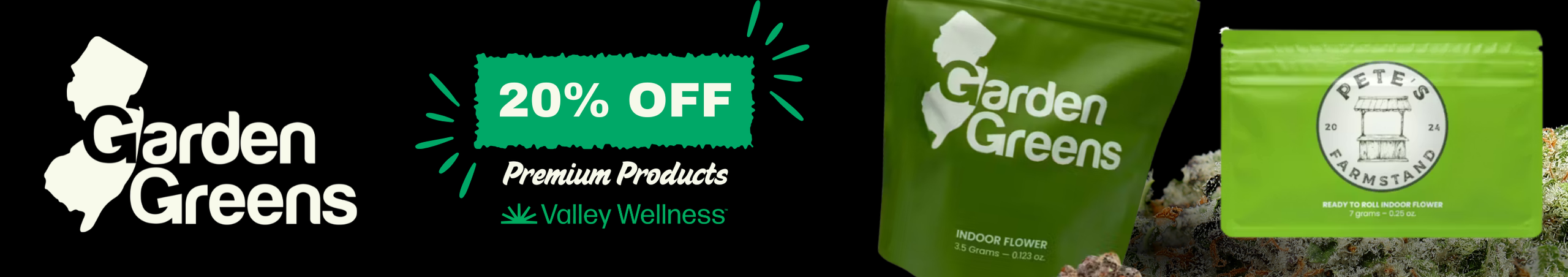 Cannabis Promo, Cannabis Sales, Cannabis Discounts, Cannabis on Sale, 20% Off Garden Greens & Pete's Farmstand!