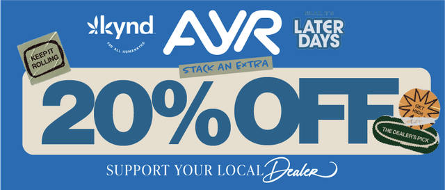 Stack 20% On AYR Brand | Haze, kynd, Later Days Cannabis Promo, Cannabis Sales, Cannabis Discounts, Cannabis on Sale, Stack 20% On AYR Brand | Haze, kynd, Later Days