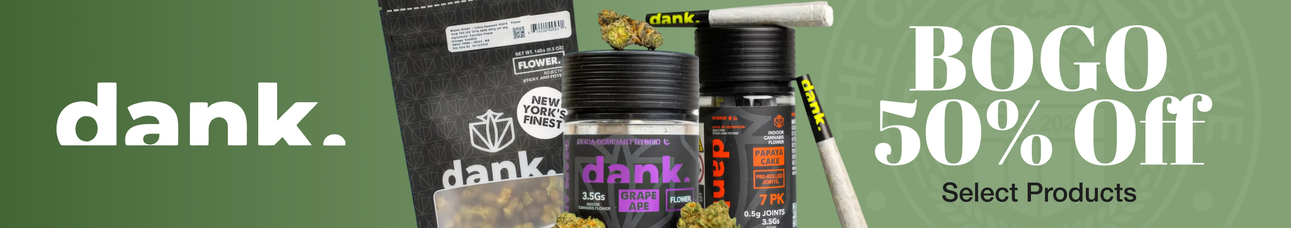 Cannabis Promo, Cannabis Sales, Cannabis Discounts, Cannabis on Sale, Dank BOGO 50% Select Products