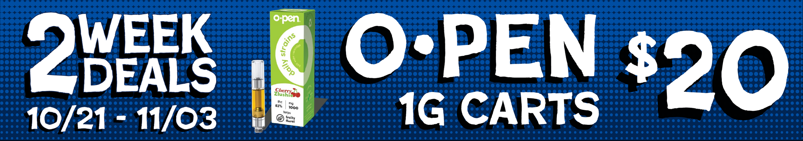 Cannabis Promo, Cannabis Sales, Cannabis Discounts, Cannabis on Sale, OPEN 1g carts — $20