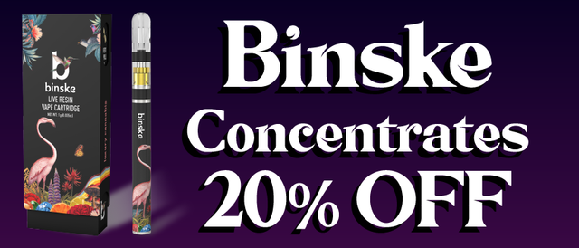 Cannabis Promo, Cannabis Sales, Cannabis Discounts, Cannabis on Sale, Binske Concentrates — 20% off