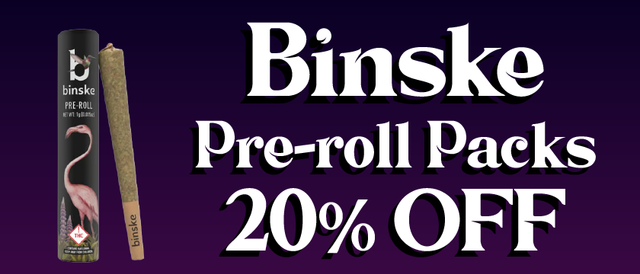 Cannabis Promo, Cannabis Sales, Cannabis Discounts, Cannabis on Sale, Binske Pre-roll packs — 20% off