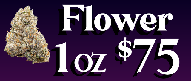 Cannabis Promo, Cannabis Sales, Cannabis Discounts, Cannabis on Sale, Connoisseur/Bomb shelf flower — $75 oz