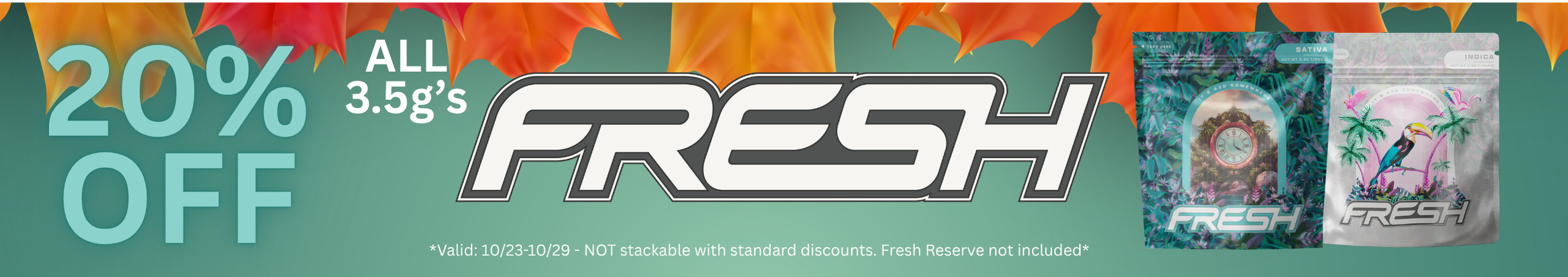 Cannabis Promo, Cannabis Sales, Cannabis Discounts, Cannabis on Sale, 20% Off Fresh 3.5g