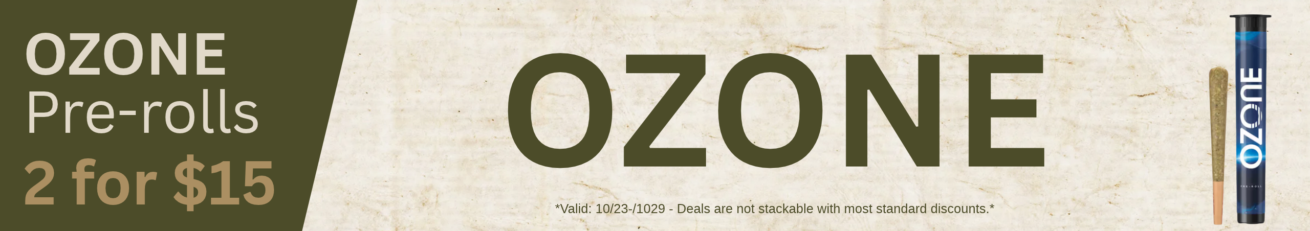 Cannabis Promo, Cannabis Sales, Cannabis Discounts, Cannabis on Sale, Ozone 2 for $15