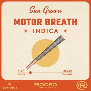 Sun Grown Motor Breath Rodeo Cannabis