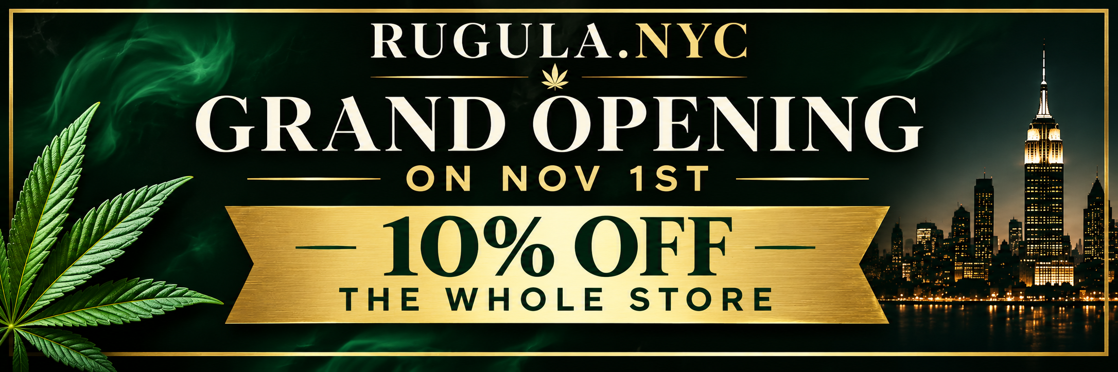 Cannabis Promo, Cannabis Sales, Cannabis Discounts, Cannabis on Sale, Grand Opening 10% Off