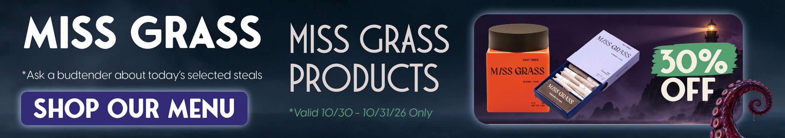 Cannabis Promo, Cannabis Sales, Cannabis Discounts, Cannabis on Sale, 30% Off Miss Grass